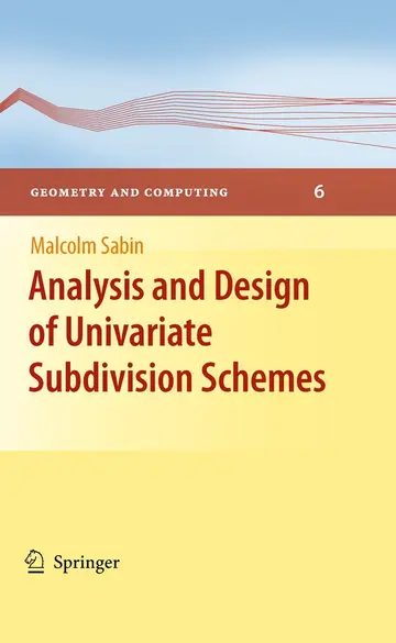 Cover of Analysis and Design of Univariate Subdivision Schemes