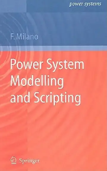 Cover of Power System Modelling and Scripting