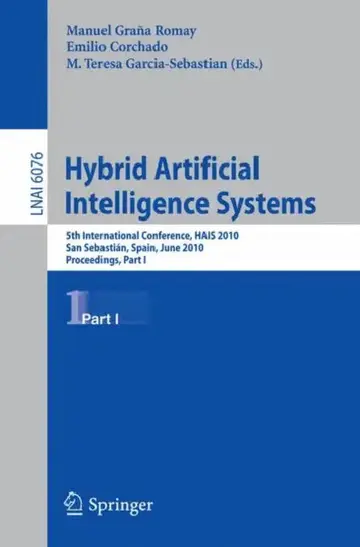 Cover of Hybrid Artificial Intelligent Systems, Part I