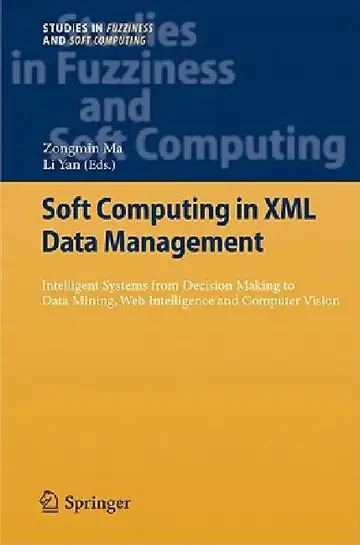 Cover of Soft Computing in XML Data Management