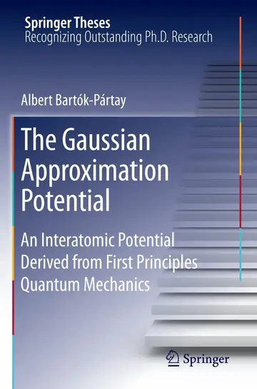 Cover of The Gaussian Approximation Potential