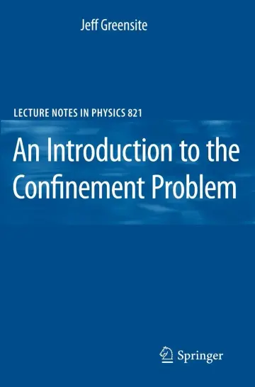 Cover of An Introduction to the Confinement Problem