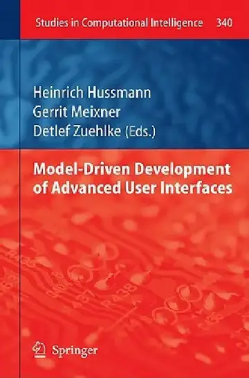 Cover of Model-Driven Development of Advanced User Interfaces