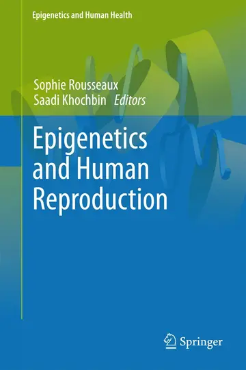 Cover of Epigenetics and Human Reproduction