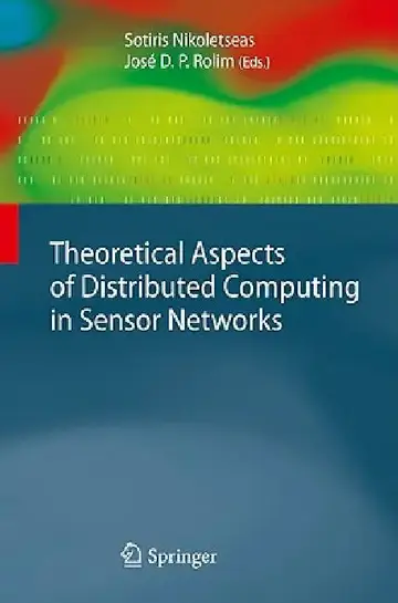 Cover of Theoretical Aspects of Distributed Computing in Sensor Networks