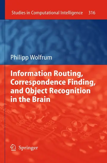 Cover of Information Routing, Correspondence Finding, and Object Recognition in the Brain