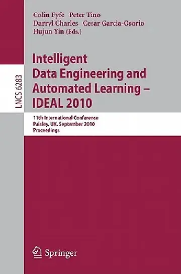 Cover of Intelligent Data Engineering and Automated Learning -- Ideal 2010