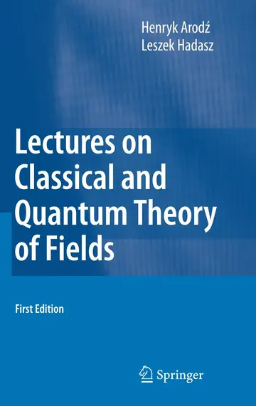Cover of Lectures on Classical and Quantum Theory of Fields