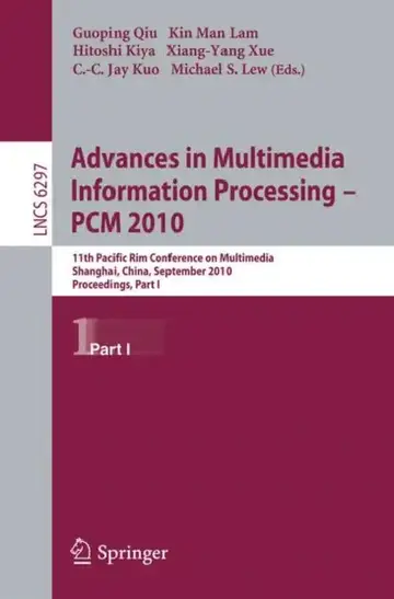 Cover of Advances in Multimedia Information Processing - PCM 2010