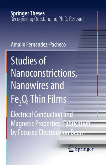 Cover of Studies of Nanoconstrictions, Nanowires and Fe3O4 Thin Films