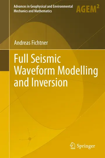 Cover of Full Seismic Waveform Modelling and Inversion (hb 2011)
