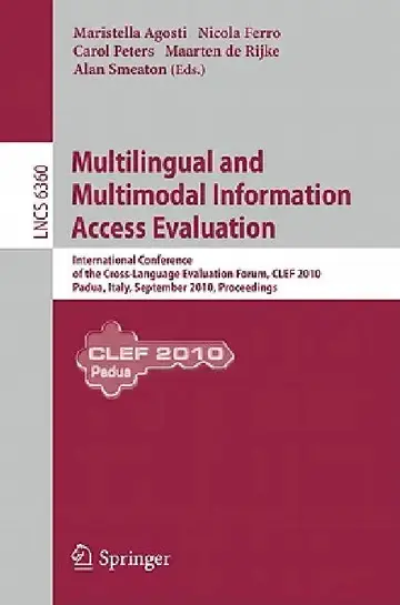 Cover of Multilingual and Multimodal Information Access Evaluation