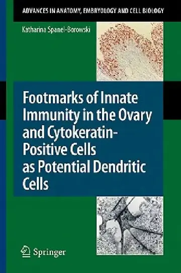 Cover of Footmarks of Innate Immunity in the Ovary and Cytokeratin-Positive Cells as Potential Dendritic Cells