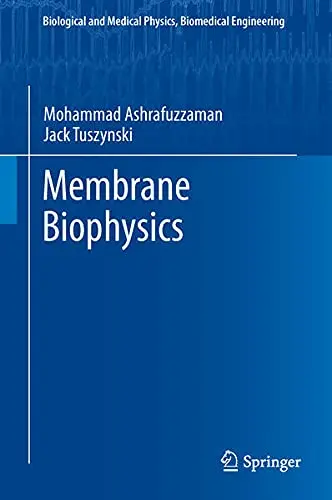 Cover of Membrane Biophysics