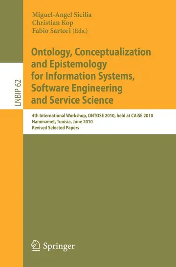 Cover of Ontology, Conceptualization and Epistemology for Information Systems, Software Engineering and Service Science
