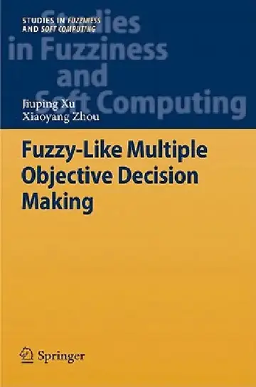 Cover of Fuzzy-Like Multiple Objective Decision Making