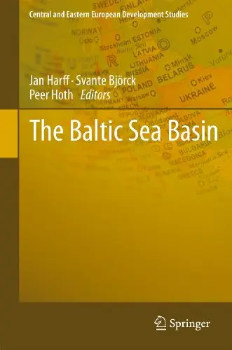 Cover of The Baltic Sea Basin (Central and Eastern European Development Studies (CEEDES))