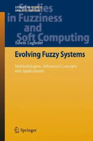 Cover of Evolving Fuzzy Systems - Methodologies, Advanced Concepts and Applications