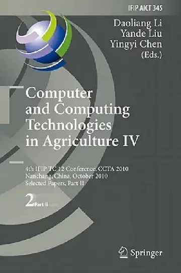 Cover of Computer and Computing Technologies in Agriculture IV