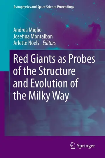 Cover of Red Giants as Probes of the Structure and Evolution of the Milky Way