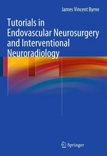 Cover of Tutorials in Endovascular Neurosurgery and Interventional Neuroradiology