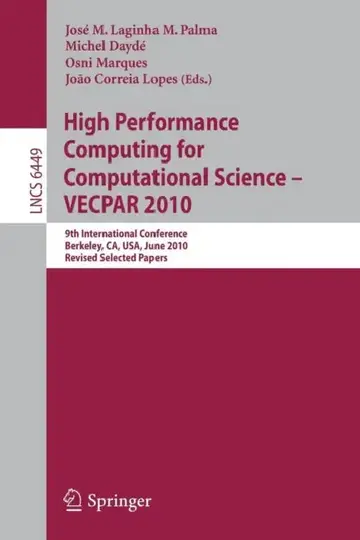 Cover of High Performance Computing for Computational Science -- Vecpar 2010