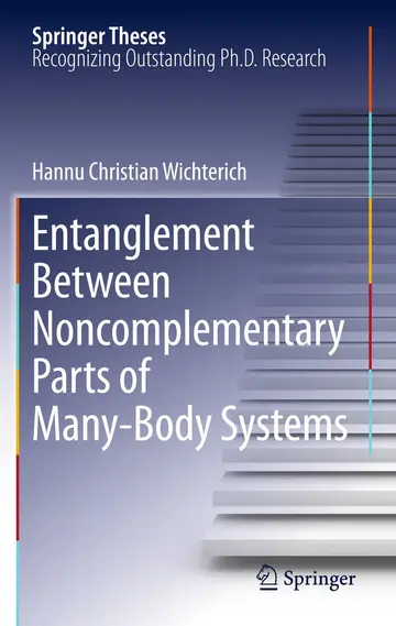 Cover of Entanglement Between Noncomplementary Parts of Many-Body Systems