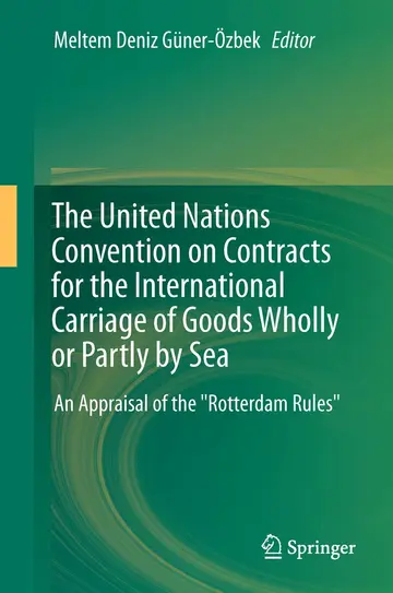 Cover of The United Nations Convention on Contracts for the International Carriage of Goods Wholly or Partly by Sea