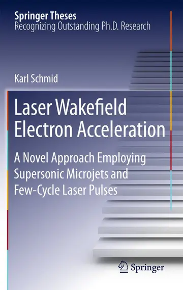 Cover of Laser Wakefield Electron Acceleration