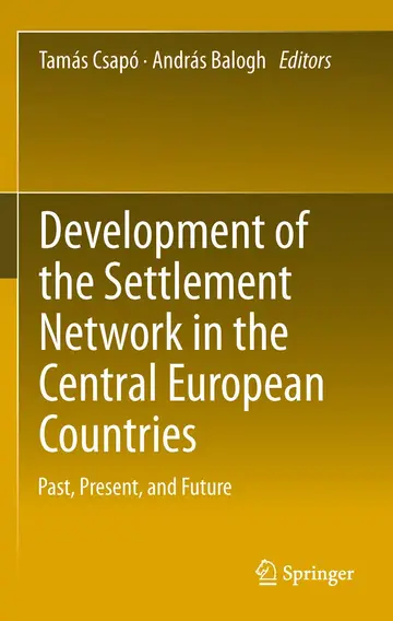 Cover of Development of the Settlement Network in the Central European Countries