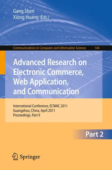 Cover of Advanced Research on Electronic Commerce, Web Application, and Communication