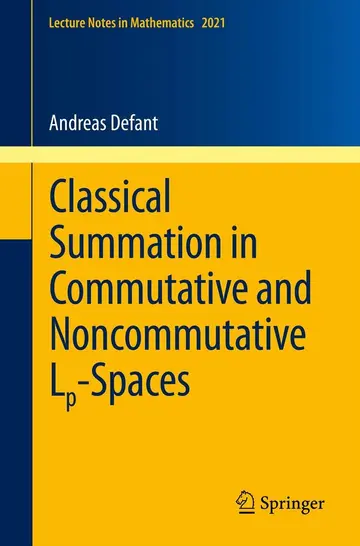 Cover of Classical Summation in Commutative and Noncommutative Lp-Spaces