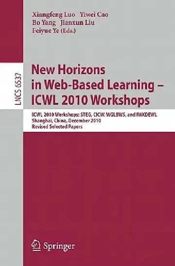 Cover of New Horizons in Web Based Learning - ICWL 2010 Workshops