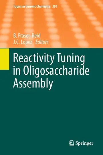 Cover of Reactivity Tuning in Oligosaccharide Assembly