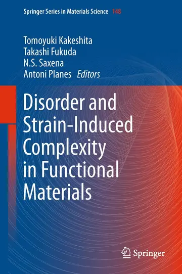 Cover of Disorder and Strain-Induced Complexity in Functional Materials