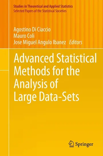 Cover of ADVANCED STATISTICAL METHODS FOR THE ANALYSIS OF LARGE DATA SETS (HB 2012) (Studies in Theoretical and Applied Statistics / Selected Papers of the Statistical Societies)