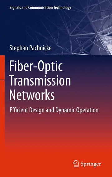 Cover of Fiber-Optic Transmission Networks