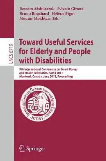 Cover of Towards Useful Services for Elderly and People with Disabilities