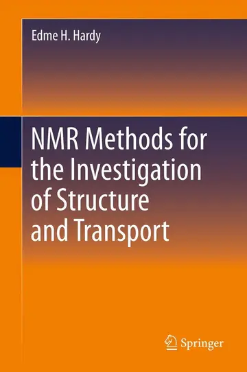 Cover of NMR Methods for the Investigation of Structure and Transport