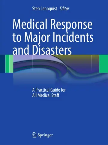 Cover of Medical Response to Major Incidents and Disasters