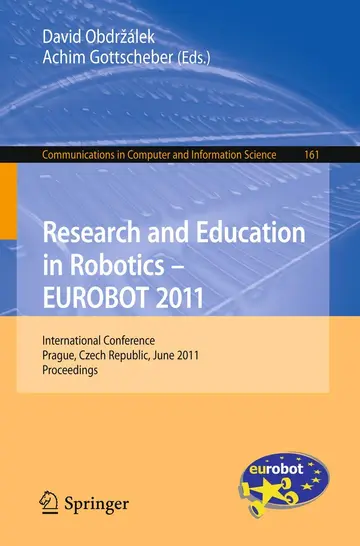 Cover of Research and Education in Robotics - EUROBOT 2011