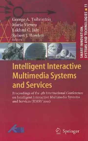 Cover of Intelligent Interactive Multimedia Systems and Services