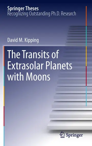 Cover of The Transits of Extrasolar Planets with Moons