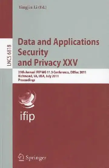Cover of Data and Applications Security and Privacy XXV