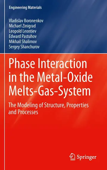 Cover of Phase Interaction in the Metal - Oxide Melts - Gas -System