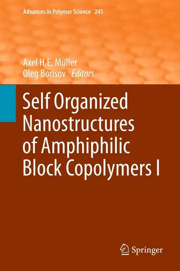 Cover of Self Organized Nanostructures of Amphiphilic Block Copolymers I