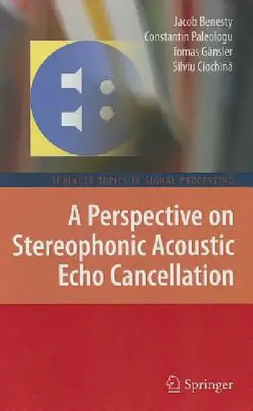 Cover of A Perspective on Stereophonic Acoustic Echo Cancellation