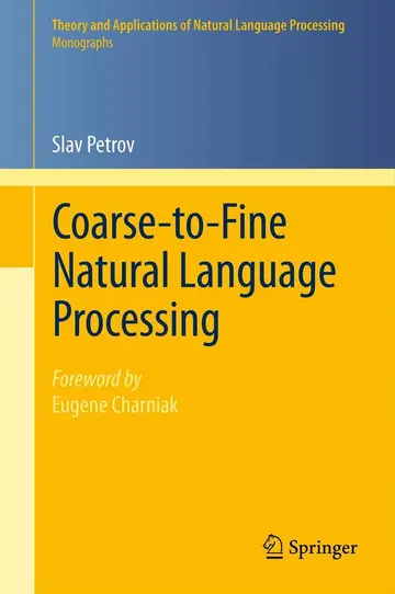 Cover of Coarse-to-Fine Natural Language Processing