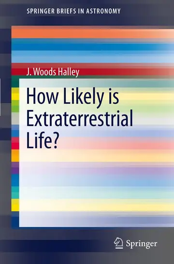 Cover of How Likely is Extraterrestrial Life?