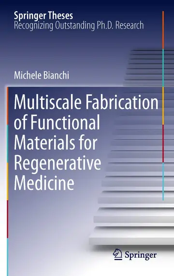 Cover of Multiscale Fabrication of Functional Materials for Regenerative Medicine